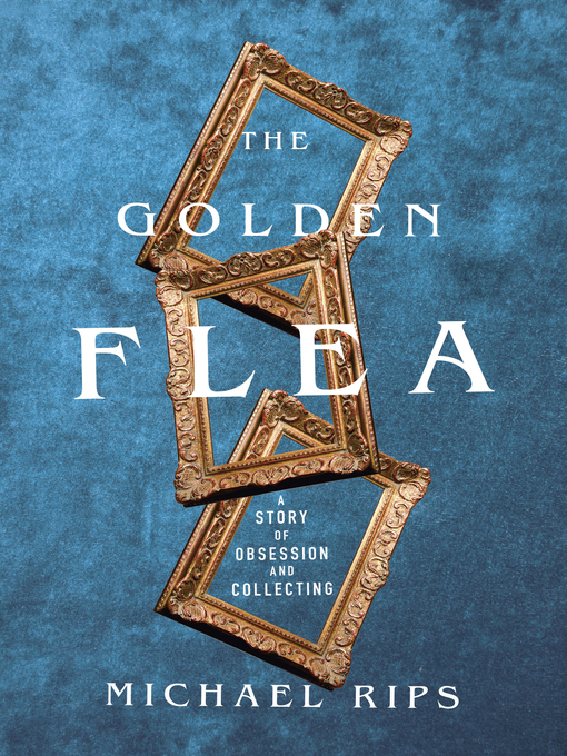 Title details for The Golden Flea by Michael Rips - Available